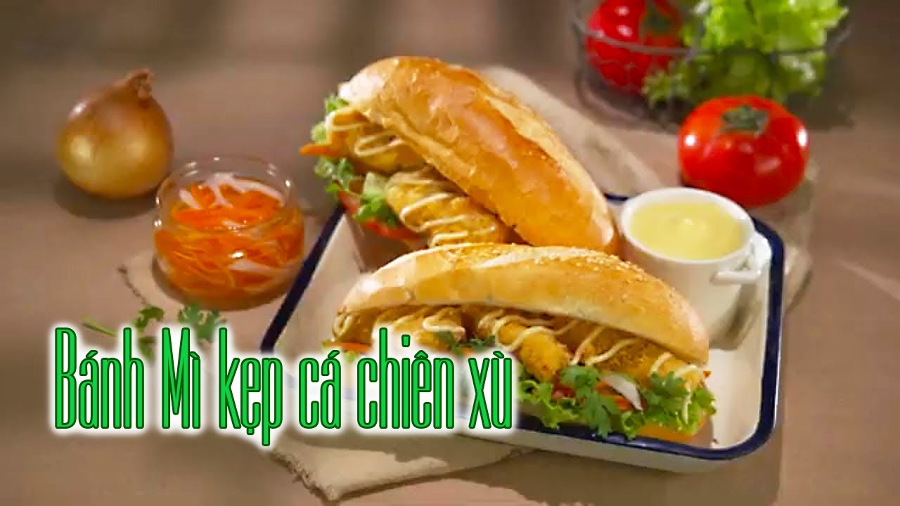 Món bánh mì kẹp cá chiên xù